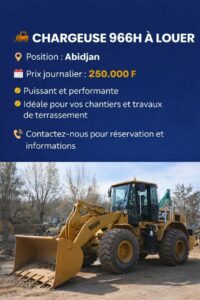 Location de chargeuse sur Abidjan